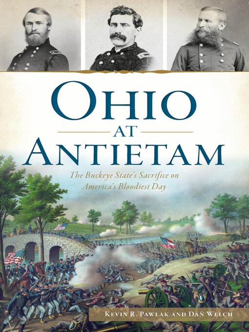 Title details for Ohio at Antietam by Kevin R. Pawlak - Available